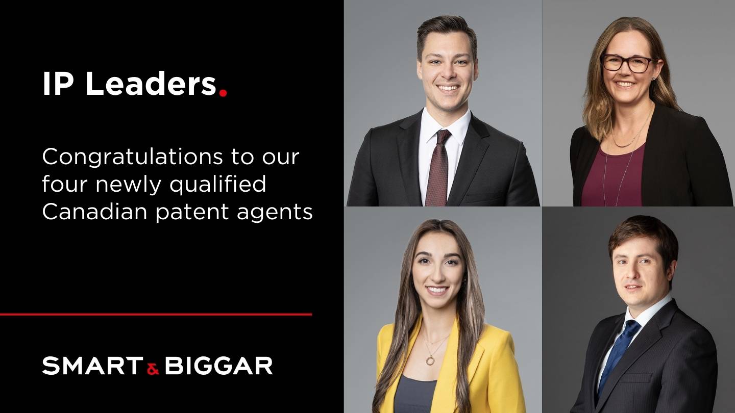 Smart &amp; Biggar celebrates four newly qualified Canadian patent agents ...